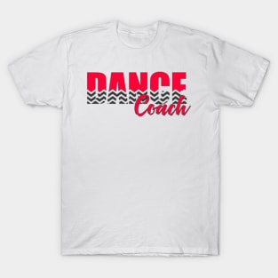 Dance Coach T-Shirt